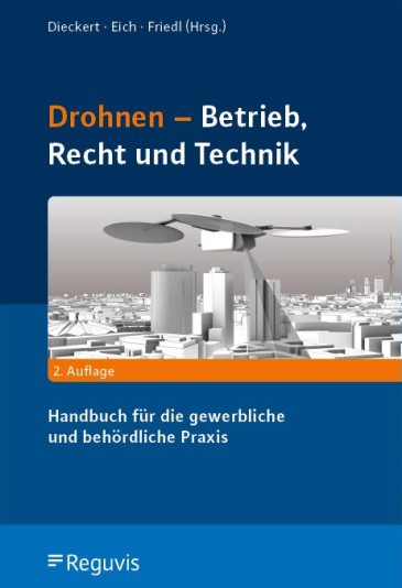  Drohnen - Betrieb, Recht, Technik