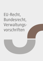 Abbildung: EU-Recht, Bundesrecht, Verwaltungsvorschriften Bilanzierung