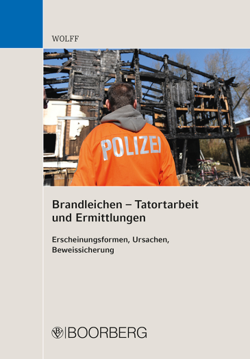  Brandleichen - Tatortarbeit und Ermittlungen
